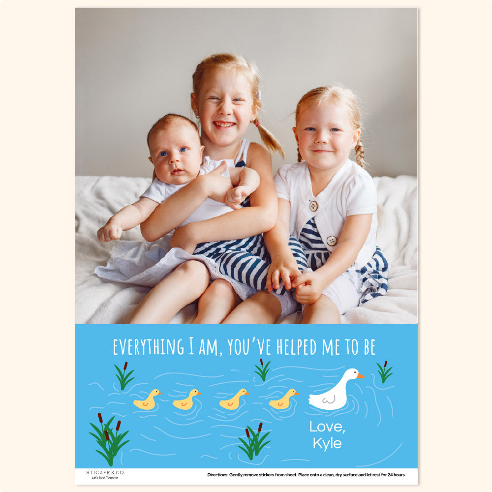 Everything I Am, You’ve Helped Me To Be Sticker Greeting Card